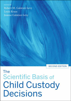 The Scientific Basis of Child Custody Decisions