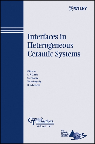 Interfaces in Heterogeneous Ceramic Systems