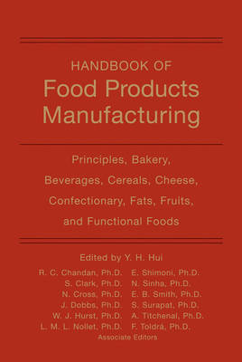 Handbook of Food Products Manufacturing, Volume 1