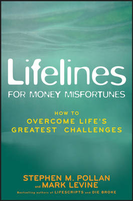 Lifelines for Money Misfortunes