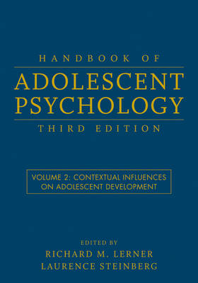 Handbook of Adolescent Psychology, Volume 2