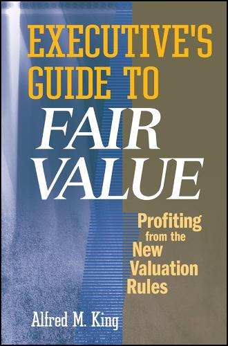 Executive's Guide to Fair Value