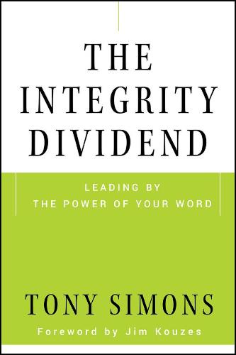 The Integrity Dividend