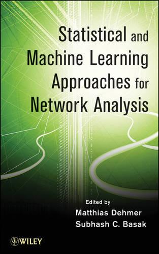 Statistical and Machine Learning Approaches for Network Analysis