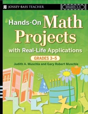 Hands-on Math Projects with Real-life Applications, Grades 3-5