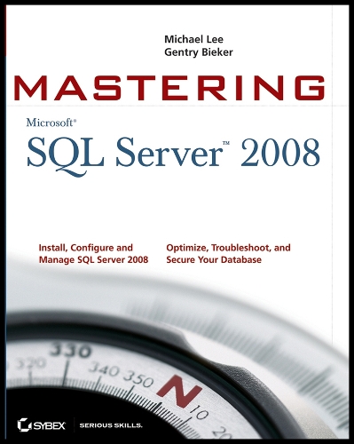 Mastering SQL Server 2008
