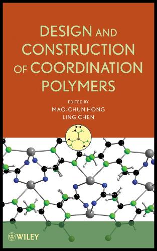 Design and Construction of Coordination Polymers