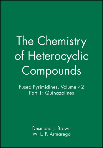 Fused Pyrimidines, Volume 42, Part 1: Quinazolines