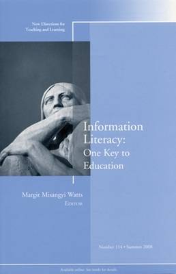 Information Literacy: One Key to Education