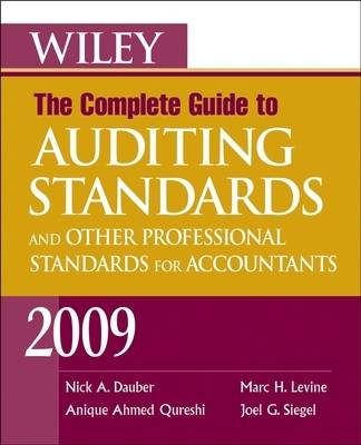 Wiley the Complete Guide to Auditing Standards, and Other Professional Standards for Accountants 2009