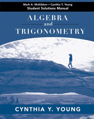 Algebra and Trigonometry: Student Solutions Manual