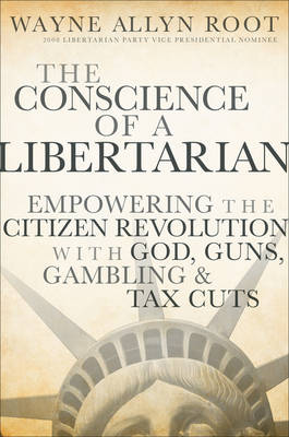 The Conscience of a Libertarian