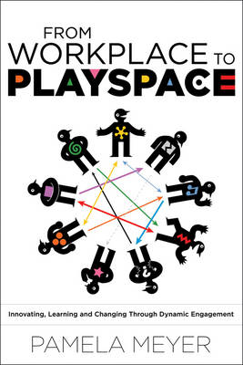 From Workplace to Playspace