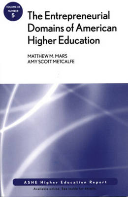 The Entrepreneurial Domains of American Higher Education