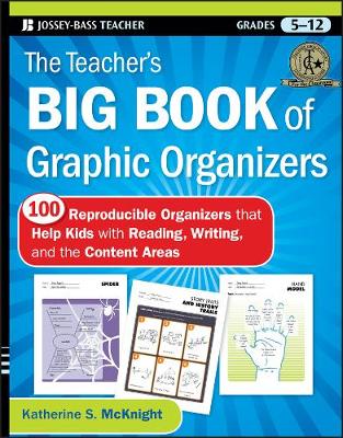 The Teacher's Big Book of Graphic Organizers