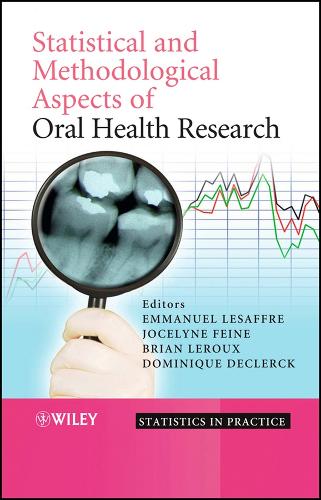 Statistical and Methodological Aspects of Oral Health Research