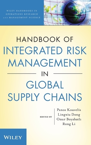 Handbook of Integrated Risk Management in Global Supply Chains
