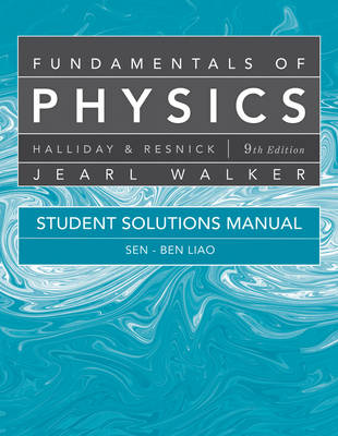 Fundamentals of Physics: Student Solutions Manual