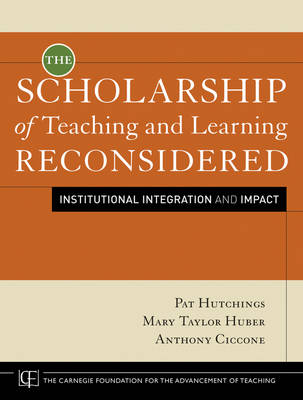 The Scholarship of Teaching and Learning Reconsidered