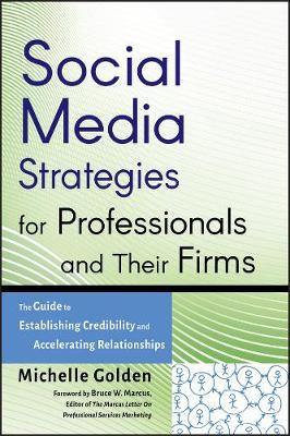 Social Media Strategies for Professionals and Their Firms