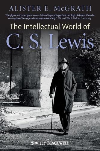 The Intellectual World of C. S. Lewis