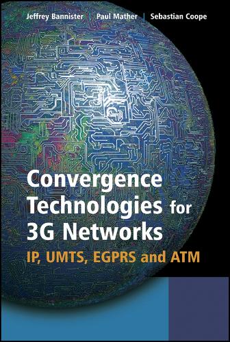 Convergence Technologies for 3G Networks
