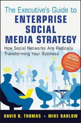 The Executive's Guide to Enterprise Social Media Strategy