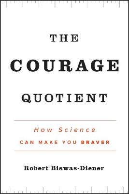 The Courage Quotient