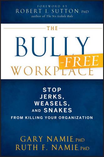 The Bully-Free Workplace