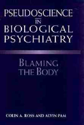 Pseudoscience in Biological Psychiatry