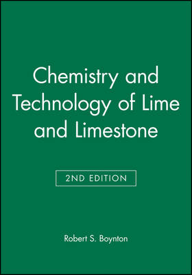 Chemistry and Technology of Lime and Limestone