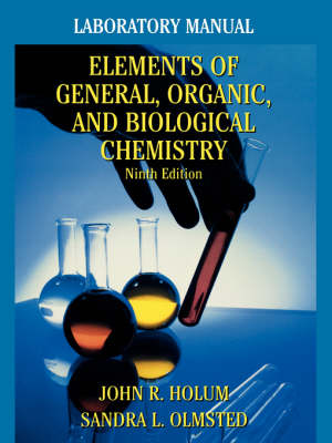 Elements of General and Biological Chemistry: Laboratory Manual to 9r. e