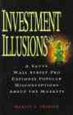 Investment Illusions