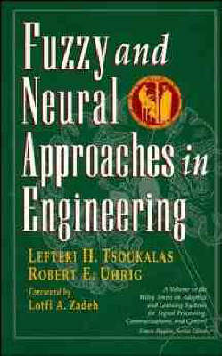 Fuzzy And Neural Approaches in Engineering