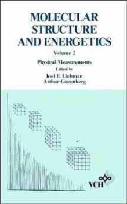 Molecular Structure and Energetics: Physical Measurements v. 2