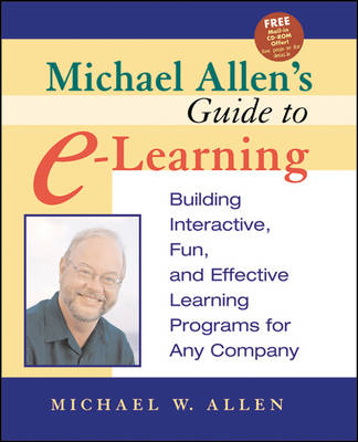 Michael Allen's Guide to e-learning