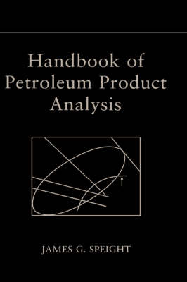 Handbook of Petroleum Product Analysis