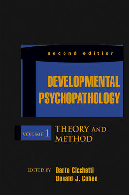 Developmental Psychopathology, Second Edition, Volume One
