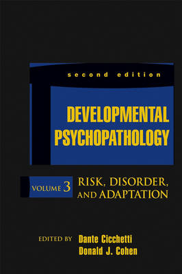Developmental Psychopathology, Second Edition, Volume Three