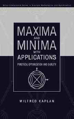 Maxima and Minima with Applications