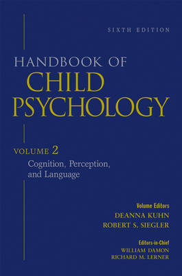 Handbook of Child Psychology: Cognition, Perception, and Language v. 2