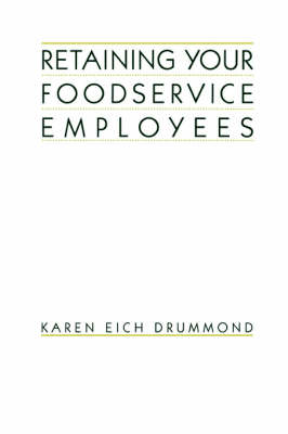 Retaining Your Foodservice Employees