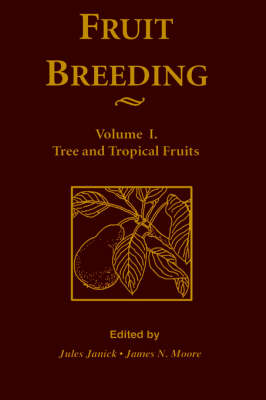 Fruit Breeding, Tree and Tropical Fruits