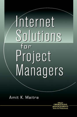 Internet Solutions for Project Managers