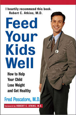 Feed Your Kids Well