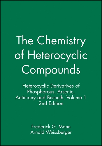 Heterocyclic Derivatives of Phosphorous, Arsenic, Antimony and Bismuth, Volume 1
