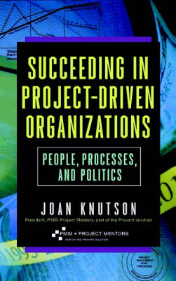 Succeeding in Project-driven Organizations
