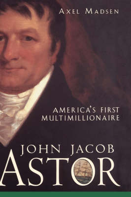 John Jacob Astor