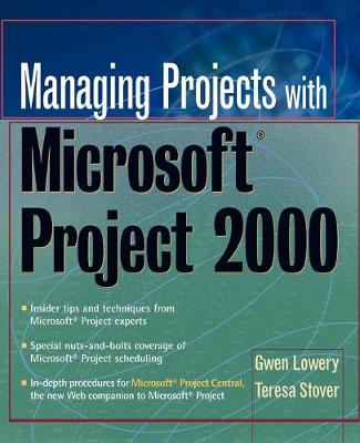 Managing Projects With Microsoft Project 2000