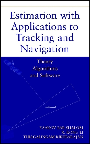 Estimation with Applications to Tracking and Navigation